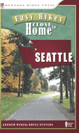 Easy Hikes Close to Home: Seattle