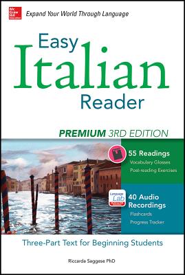 Easy Italian Reader, Premium: A Three-Part Text for Beginning Students - Saggese, Riccarda