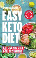 Easy Keto Diet: Ketogenic Diet for Beginners