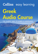 Easy Learning Greek Audio Course: Language Learning the Easy Way with Collins