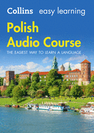 Easy Learning Polish Audio Course: Language Learning the Easy Way with Collins