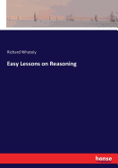 Easy Lessons on Reasoning