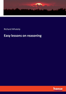 Easy lessons on reasoning