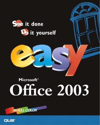 Easy Microsoft Office 2003 - Lewis, Nancy