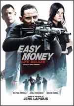 Easy Money: Life Deluxe