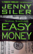 Easy Money - Siler, Jenny