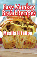 Easy Monkey Bread Recipes