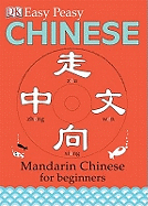 Easy Peasy Chinese: Mandarin Chinese for Beginners