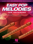 Easy Pop Melodies for Recorder