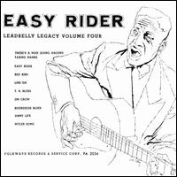 Easy Rider [Smithsonian] - Lead Belly