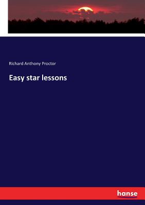 Easy star lessons - Proctor, Richard Anthony