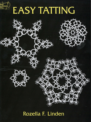 Easy Tatting - Linden, Rozella Florence
