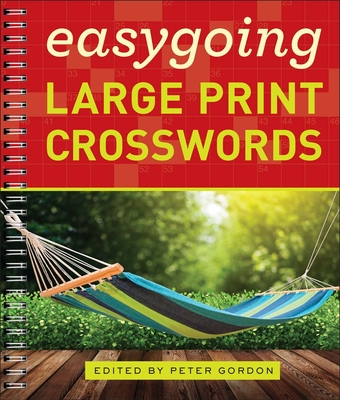 Easygoing Large Print Crosswords - Gordon, Peter