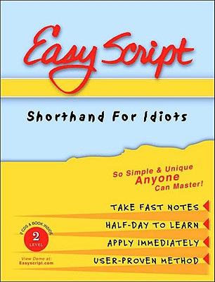 EasyScript Shorthand for Idiots Level 2 - Legend Publishing (Creator)