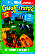 Eat Cheese and Barf!