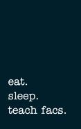 Eat. Sleep. Teach Facs. - Lined Notebook: Writing Journal
