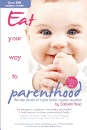 Eat Your Way to Parenthood - Rosa, Gabriela