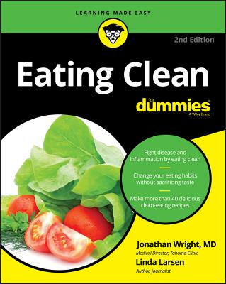 Eating Clean for Dummies - Wright, Jonathan, and Larsen, Linda Johnson