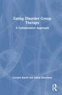 Eating Disorder Group Therapy: A Collaborative Approach