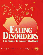 Eating Disorders: The Journey to Recovery Workbook