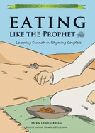 Eating Like the Prophet: Learning Sunnah in Rhyming Couplets