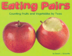 Eating Pairs: Counting Fruits and Vegetable by Twos