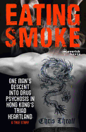 Eating Smoke
