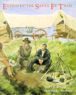 Eating Up the Santa Fe Trail