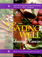 Eating Well Through Cancer: Easy Recipes & Recommendations During & After Treatment