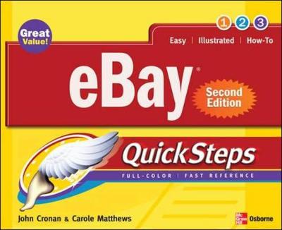 eBay� QuickSteps, Second Edition - Matthews, Carole, and Cronan, John
