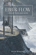Ebb and Flow: Crovie then and now
