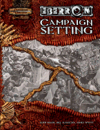 Eberron Campaign Setting - Baker, Keith, and Slavicsek, Bill, and Wyatt, James