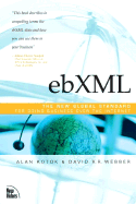 Ebxml: The New Global Standard for Doing Business on the Internet