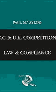EC & UK Competition Law and Compliance: A Practical Guide for Non-Specialists