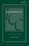 Ecclesiastes 1-5: A Critical and Exegetical Commentary