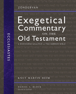 Ecclesiastes: A Discourse Analysis of the Hebrew Bible 17