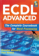 ECDL Advanced The Complete Coursebook for Word Processing