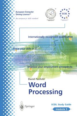 ECDL Module 3: Word Processing: ECDL - the European PC standard - Penfold, David