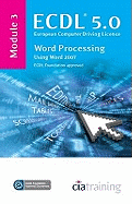 ECDL Syllabus 5.0 Module 3 Word Processing Using Word 2007