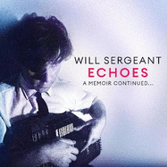 Echoes: A memoir continued . . .