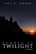 Echoes at Twilight: A Sequel