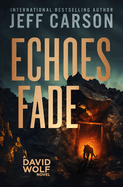 Echoes Fade