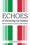Echoes of Growing Up Italian: Volume 84