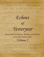 Echoes of Yesteryear Volume 2