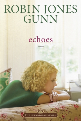 Echoes - Gunn, Robin Jones