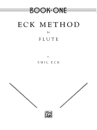 Eck Flute Method, Bk 1