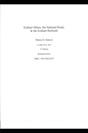 Eckhart Mines, the National Road, & the Eckhart Railroad