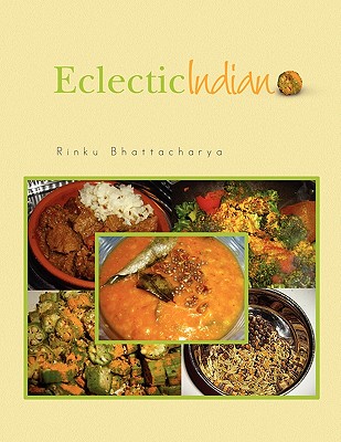 Eclectic Indian - Bhattacharya, Rinku