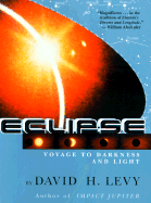 Eclipse: A Journey to Darkness and Light