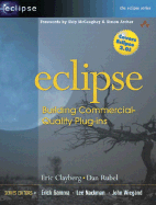 Eclipse: Building Commercial-Quality Plug-Ins